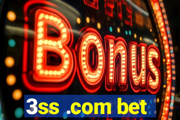 3ss .com bet